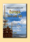 Europa fern und nah